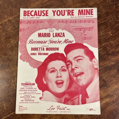 Because You're Mine Sammy Cahn Mario Lanza Doretta Morrow 1952 Sheet Music ￼￼