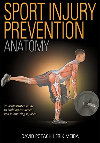 Sport Injury Prevention Anatomy by David Potach: Erik Meira (PB 2022) - Image 7