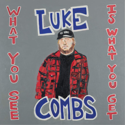 Luke Combs What You See Is What You Get (CD) Album