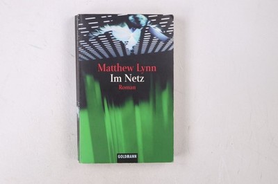 44944 Matthew Lynn IM NETZ Roman