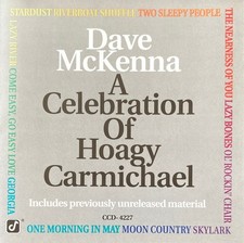 Dave McKenna &ndash; A Celebration Of Hoagy Carmichael (CD, 1994, Concord) Very Good +