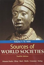 Sources of World Societies: To 1600..., Crowston, Clare