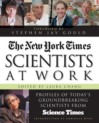 Scientists at Work: Profiles of Today's Groundbreaking Scientists from Scien...