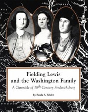 Fielding Lewis and the Washington Family: A C...