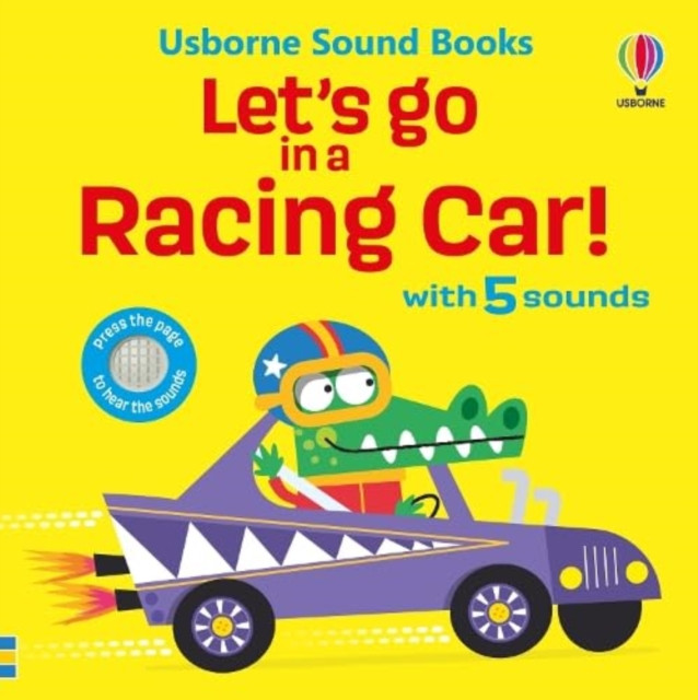 Let's go in a Racing Car! by Sam Taplin (Board book)