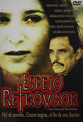 SANDRA SALINAS WENDY CERVANTES HECTOR MOLINAR - Espejo Retrovisor - DVD NEW