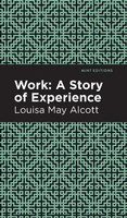 Work | A Story Of Experience | Louisa May Alcott | Buch | Gebunden | Englisch