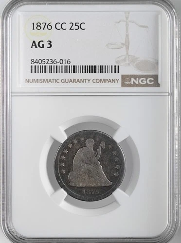 1876-CC  25C  SEATED LIBERTY QUARTER  CARSON CITY  NGC AG3  #8405236-016