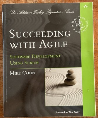 Succeeding with Agile | Software Development Using Scrum | Mike Cohn | Englisch