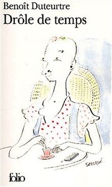 Drole de temps von Benoit Duteurtre | Buch | Zustand gut