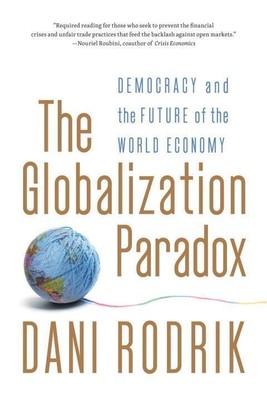 The Globalization Paradox: Democracy and the Future of the World Economy | 2012