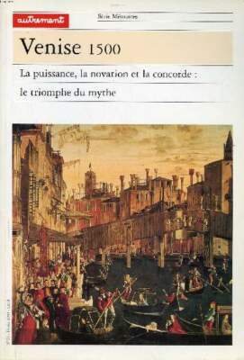 Venedig 1500 Macht, Innovation und Eintracht: Der Triumph