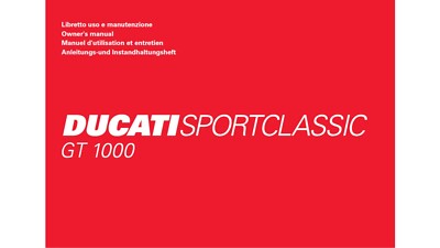 DUCATI SPORTCLASSIC GT 1000 マニュアル ㉗ 2009 Ducati SportClassic GT 1000 Maintenance and Owners Manual