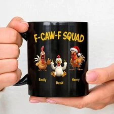 Custom F-Caw-F Squad Team Chicken Mug, Funny Rooster Meme Mug