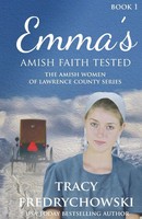 Tracy Fredrychowski | Emma's Amish Faith Tested | Taschenbuch | Englisch (2021)
