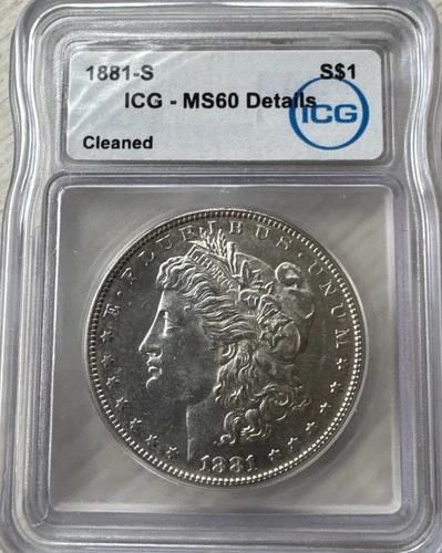 1881-S $1 Morgan Silver Dollar Ms 60 Professional Graded By ICG Listed Cleaned