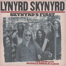 Lynyrd Skynyrd Skynyrd's First: THE COMPLETE MUSCLE SHOALS ALBUM (CD) Album