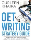 Gurleen Khaira Oet Writing Strategy Guide (Paperback)