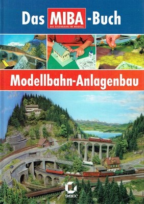Modellbahn-Anlagenbau: Das MIBA-Buch Buch Apollo Medien