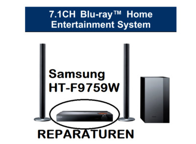 HT-F9759X Samsung Home Kino FEHLER Blu Ray Kino system Reparaturen