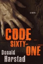 Code Sixty-One by Donald Harstad