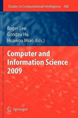 Computer and Information Science 2009 by Roger Lee: New