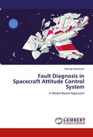 Hamed Azarnoush | Fault Diagnosis In Spacecraft Attitude Control System | Buch