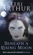 Beneath a Rising Moon (Ripple Creek Werewolf Series... | Buch | Zustand sehr gut