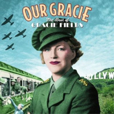 Gracie Fields Our Gracie: The Best of Gracie Fields (CD) Album