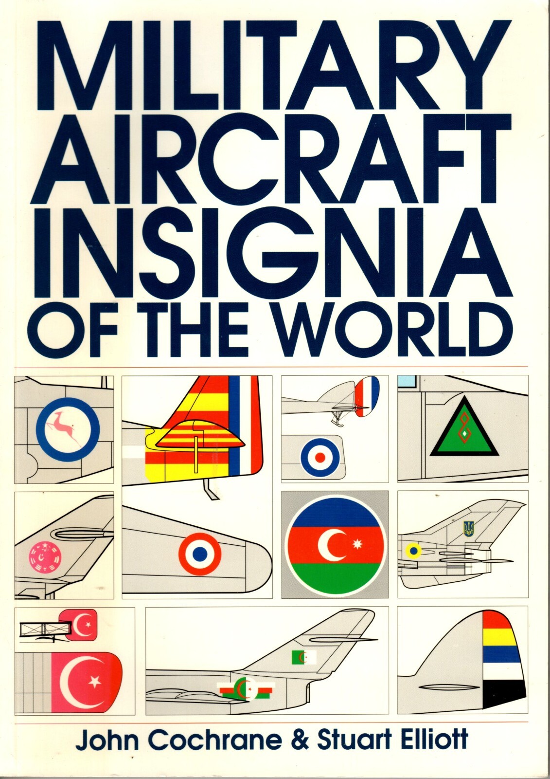 Military Aircraft Insignia of the World Airlife 1998 Edition