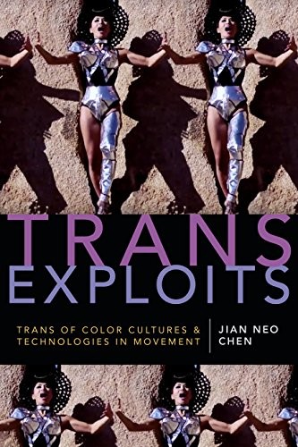 Trans Exploits: Trans of Color Cultures by Jian Neo Chen (PB 2019) - Image 5