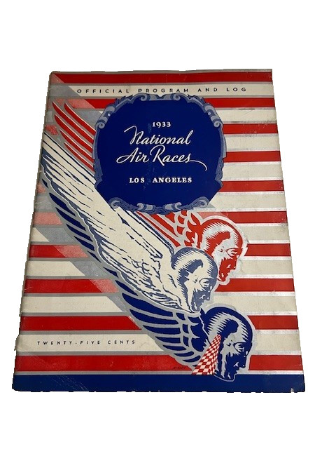 1933 NATIONAL AIR RACES OFFICIAL PROGRAM & LOG LOS ANGELES BOOKLET - #1167