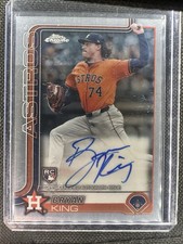 2025 Topps Chrome Bryan King #RA-BK RC Auto Houston Astros On Card Rookie. rookie card picture