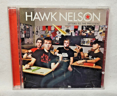 Hawk Nelson Letters to the President CD 2006 Tooth and Nail