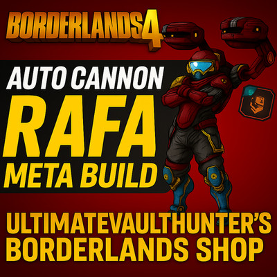 Borderlands 4 - Auto Cannon Rafa Meta Build  - All Platforms - Fast delivery 