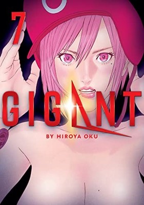 GIGANT VOL. 7 By Hiroya Oku *Excellent Condition*