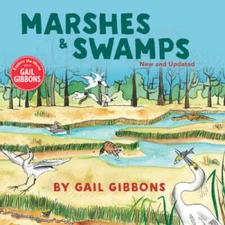 Marshes & Swamps - Paperback By Gibbons, Gail - VERY GOOD