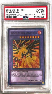 Yu-Gi-Oh! PSA 10 - 1ST ED 'Blaze Fenix, The Burning Bombardment