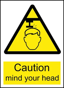 Mind Your Head Caution Warning Sign Self Adhesive Vinyl Sticker