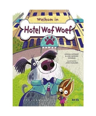 Welkom in Hotel Waf Woef, Gephart, Donna; Houran, Lori Haskins