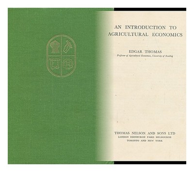 Thomas, Edgar an Introduction To Agricultural Economics 1949 Erste Ausgabe Hardc