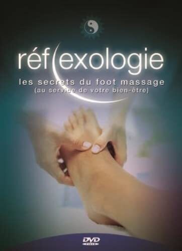 Reflexologie : les secrets du foot massage (DVD)