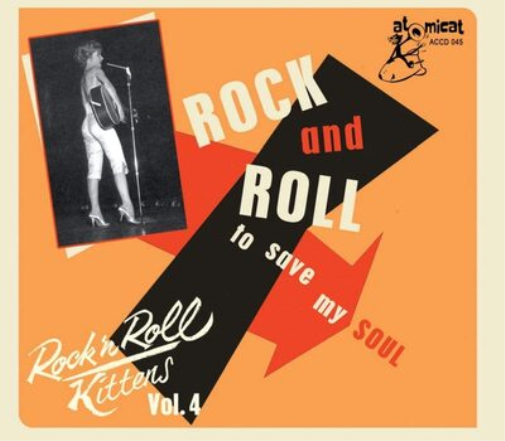 Various Artists Rock 'N Roll Kittens: Rock and Roll to Save My Soul - Volum (CD)