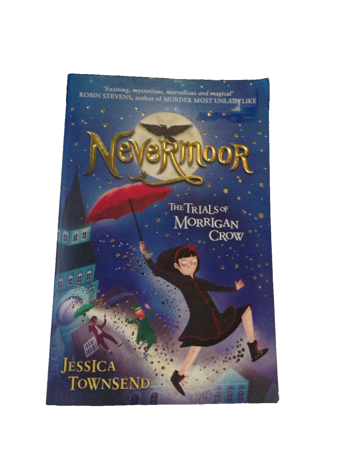 Nevermoor The Trials of Morrigan Crow by Jessica Townsend Paperback Book 2018