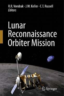Lunar Reconnaissance Orbiter Mission by R R Vondrak: New