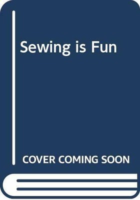 Sewing is Fun by  0600389790 FREE Shipping