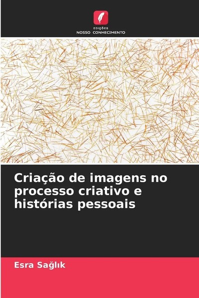 Esra Sa¿L¿K | CriaçãO De Imagens No Processo Criativo E HistóRias Pessoais-image