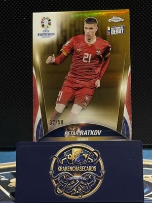 Petar Ratkov - 2024 Topps Chrome Euro 2024 Gold National Debut /50 - Serbia