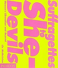 Suffragettes to She-Devils: Women's..., Juncosa, Enriqu