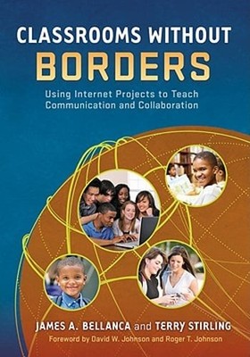 Classrooms Without Borders: Using Internet Projects to Teach Communication and